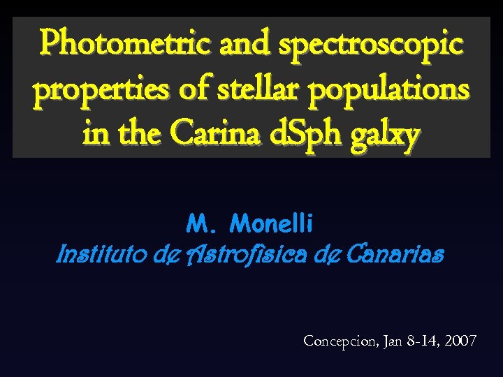 Photometric and spectroscopic properties of stellar populations in the Carina d. Sph galxy M.