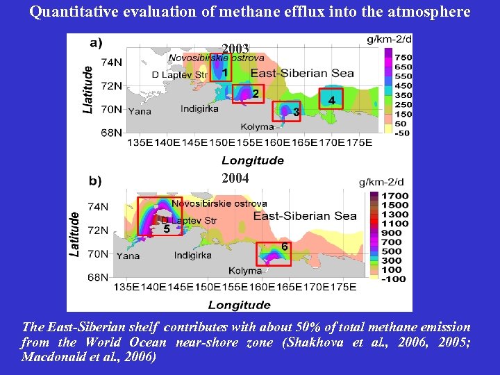 Quantitative evaluation of methane efflux into the atmosphere 2003 2004 The East-Siberian shelf contributes