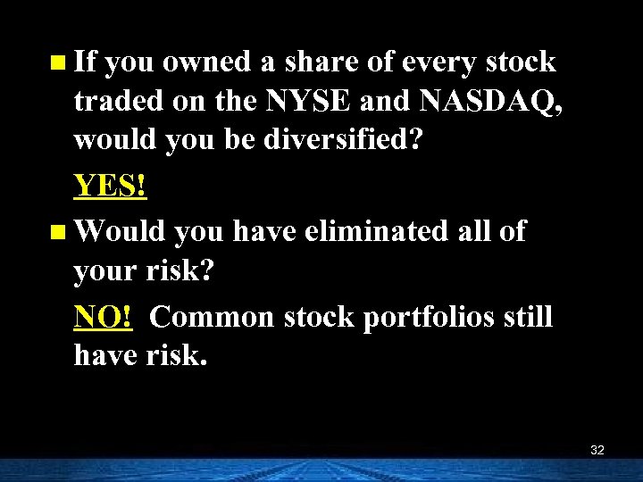 n If you owned a share of every stock traded on the NYSE and