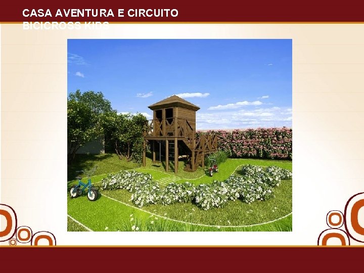 CASA AVENTURA E CIRCUITO BICICROSS KIDS 