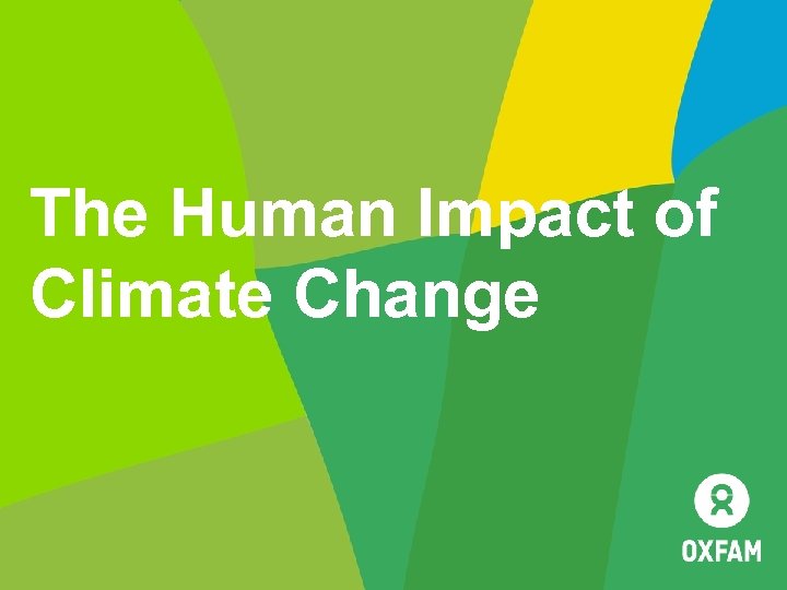 The Human Impact of Climate Change 