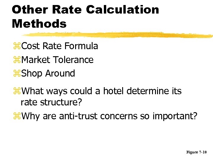 Other Rate Calculation Methods z. Cost Rate Formula z. Market Tolerance z. Shop Around