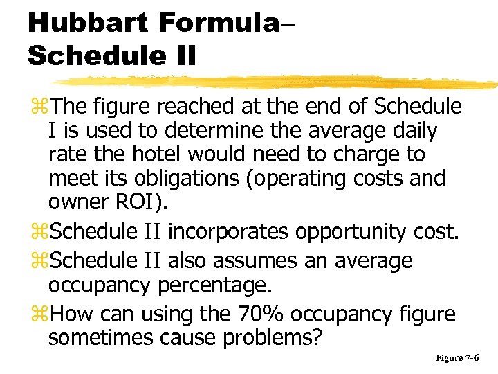 Hubbart Formula– Schedule II z. The figure reached at the end of Schedule I