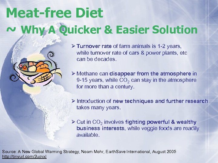 Meat-free Diet ~ Why A Quicker & Easier Solution Ø Turnover rate of farm