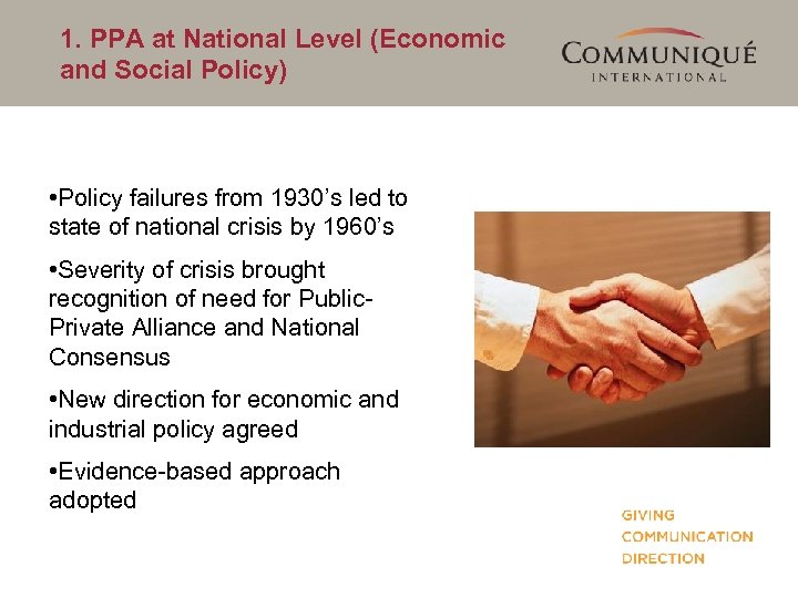 1. PPA at National Level (Economic and Social Policy) • Policy failures from 1930’s