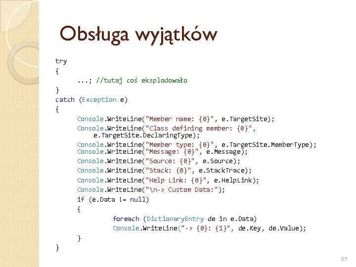 Obsługa wyjątków try {. . . ; //tutaj coś eksplodowało } catch (Exception e)