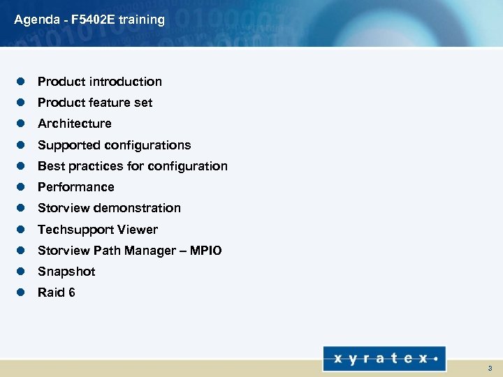 Agenda - F 5402 E training l Product introduction l Product feature set l