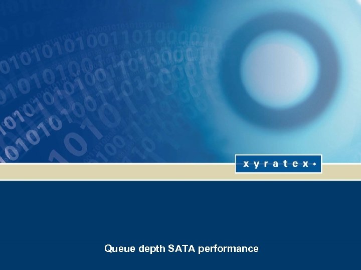 Queue depth SATA performance 