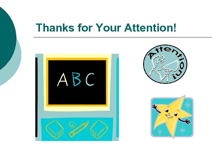 Thanks for Your Attention! 