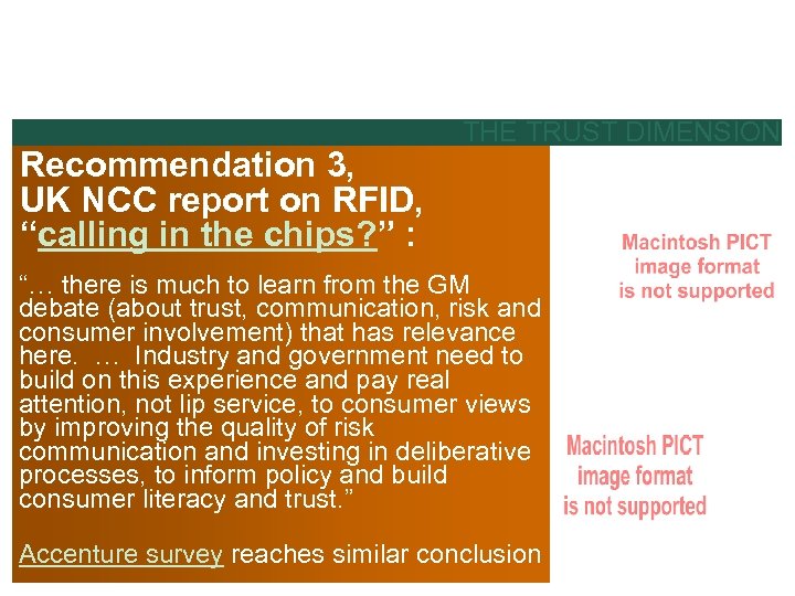 Recommendation 3, UK NCC report on RFID, “calling in the chips? ” : THE