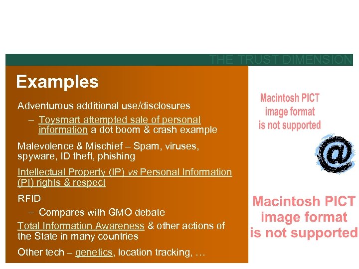 THE TRUST DIMENSION Examples Adventurous additional use/disclosures – Toysmart attempted sale of personal information