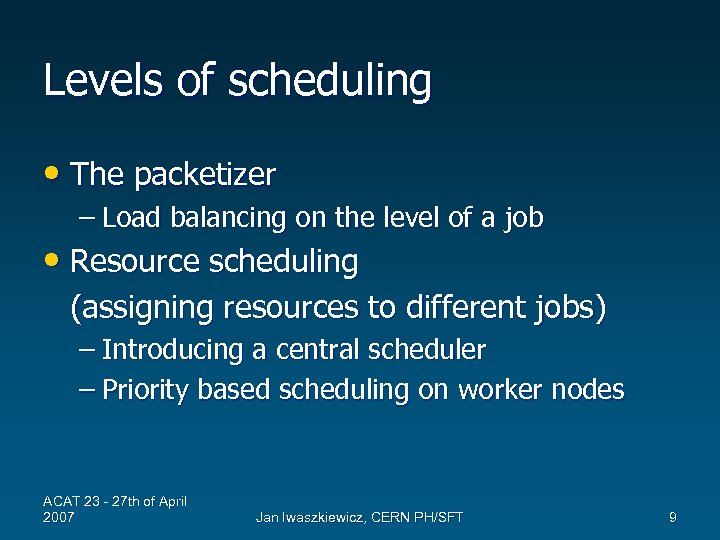 PROOF The Parallel ROOT Facility Scheduling And Load-balancing