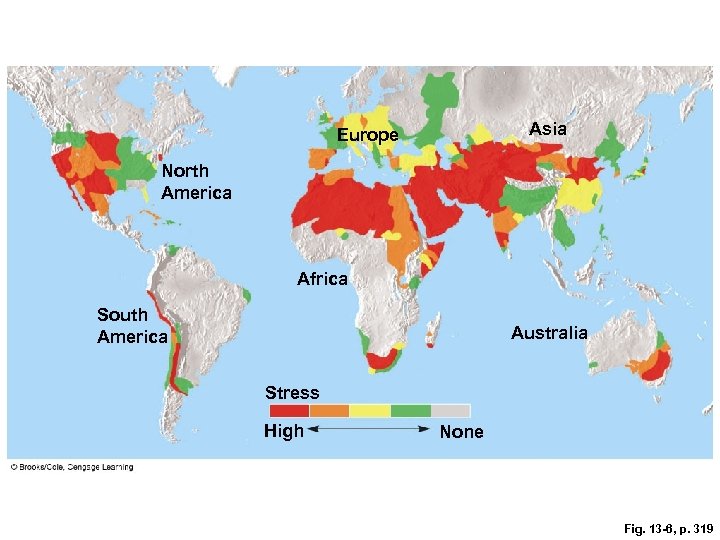 Asia Europe North America Africa South America Australia Stress High None Fig. 13 -6,