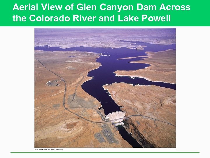 Aerial View of Glen Canyon Dam Across the Colorado River and Lake Powell 