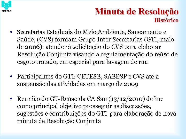 Minuta de Resolução Histórico • Secretarias Estaduais do Meio Ambiente, Saneamento e Saúde, (CVS)