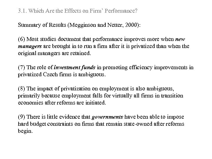 3. 1. Which Are the Effects on Firm’ Performance? Summary of Results (Megginson and