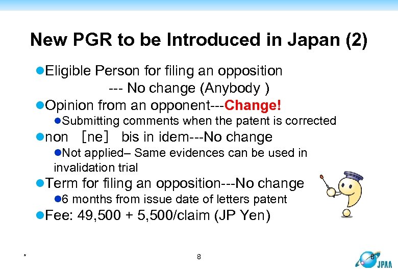 New PGR to be Introduced in Japan (2) l. Eligible Person for filing an
