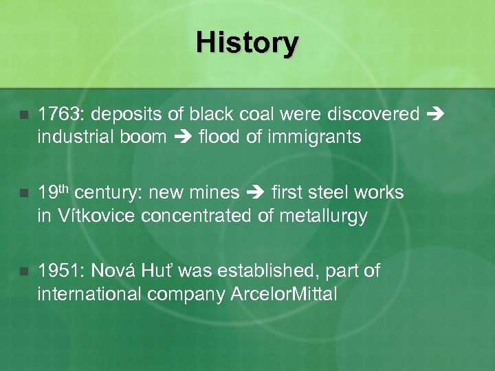 History n 1763: deposits of black coal were discovered industrial boom flood of immigrants