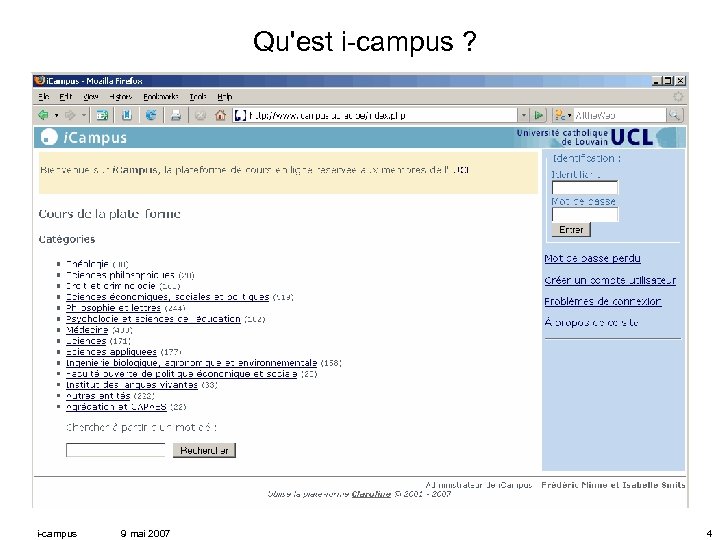 Qu'est i-campus ? i-campus 9 mai 2007 4 