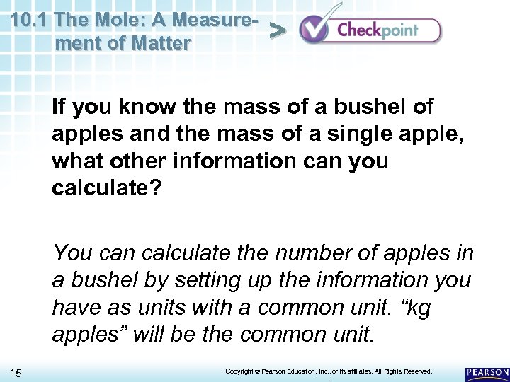 10. 1 The Mole: A Measurement of Matter > If you know the mass