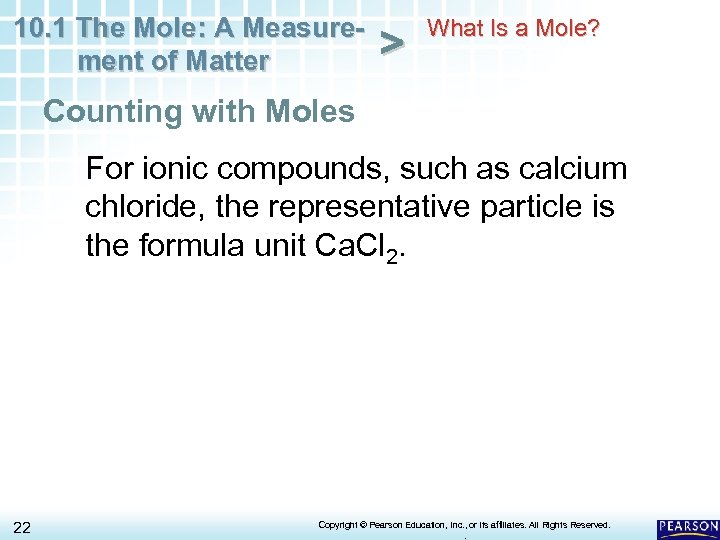 10. 1 The Mole: A Measurement of Matter > What Is a Mole? Counting