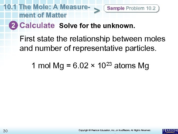 10. 1 The Mole: A Measure. Sample Problem 10. 2 > ment of Matter