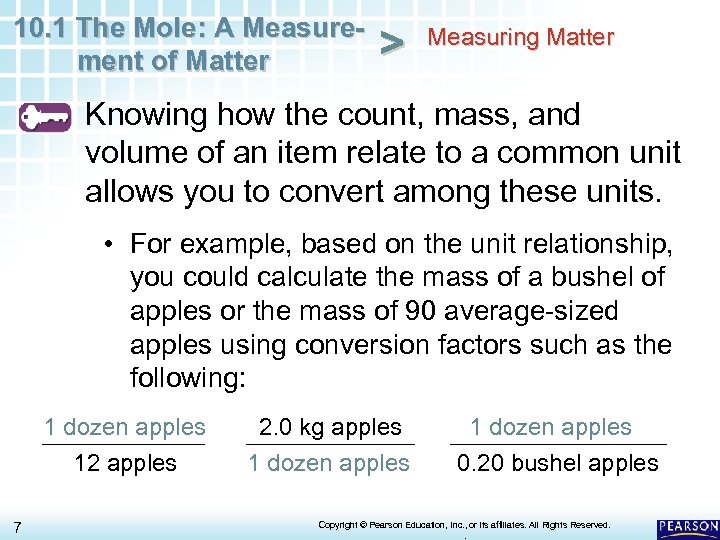 10. 1 The Mole: A Measurement of Matter > Measuring Matter Knowing how the