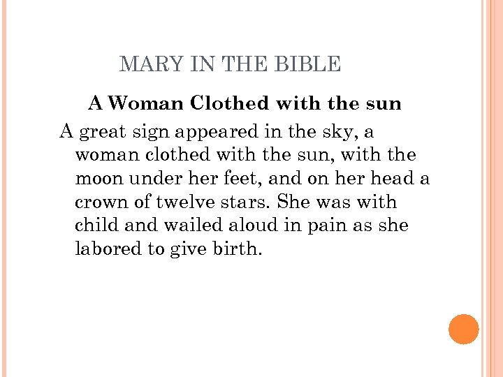 MARY IN THE BIBLE A Woman Clothed with the sun A great sign appeared