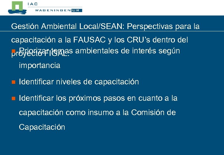 Gestión Ambiental Local/SEAN: Perspectivas para la capacitación a la FAUSAC y los CRU’s dentro