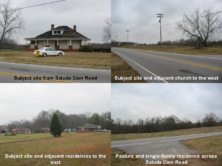 Subject site from Saluda Dam Road Subject site and adjacent church to the west