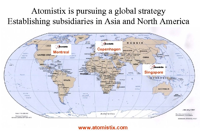 Atomistix is pursuing a global strategy Establishing subsidiaries in Asia and North America Copenhagen