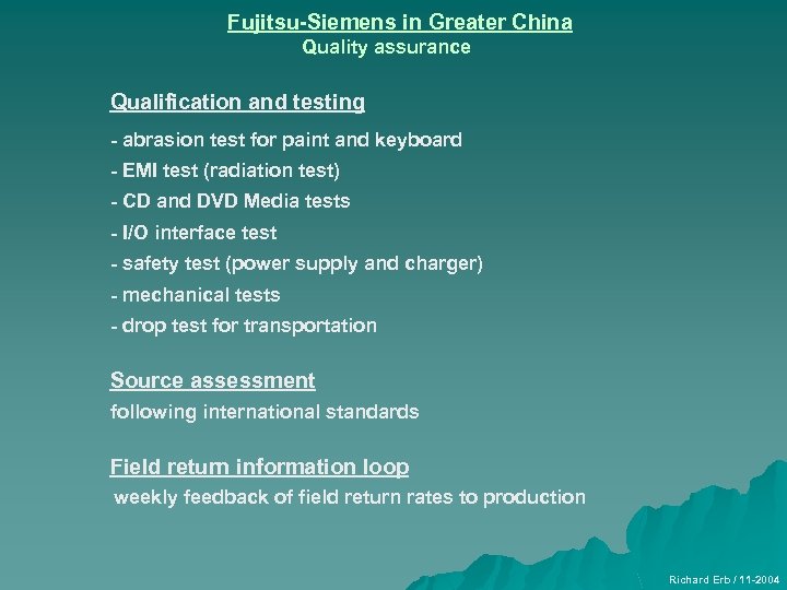 Fujitsu-Siemens in Greater China Quality assurance Qualification and testing - abrasion test for paint