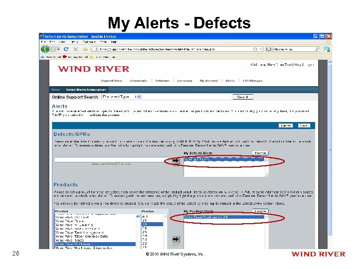 My Alerts - Defects 26 © 2010 Wind River Systems, Inc. 