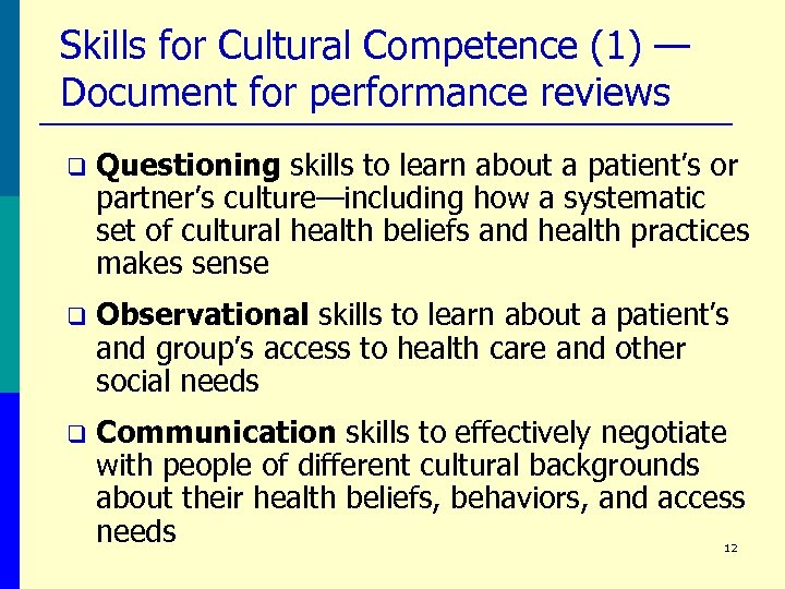 Skills for Cultural Competence (1) — Document for performance reviews q Questioning skills to