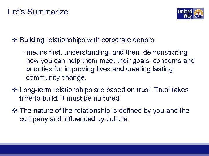 Let’s Summarize v Building relationships with corporate donors - means first, understanding, and then,