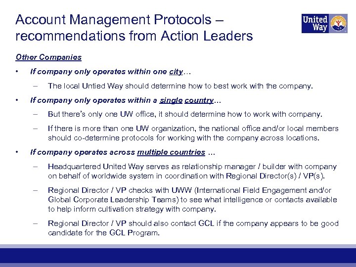 Account Management Protocols – recommendations from Action Leaders Other Companies • If company only