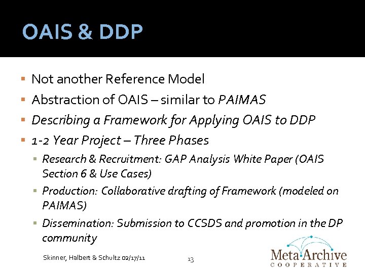 OAIS & DDP Not another Reference Model Abstraction of OAIS – similar to PAIMAS