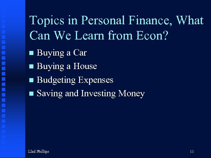 Topics in Personal Finance, What Can We Learn from Econ? Buying a Car n