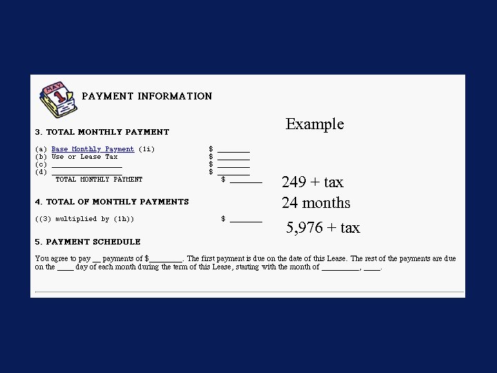 Example 249 + tax 24 months 5, 976 + tax 