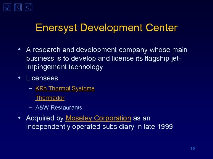 Enersyst Development Center • A research and development company whose main business is to