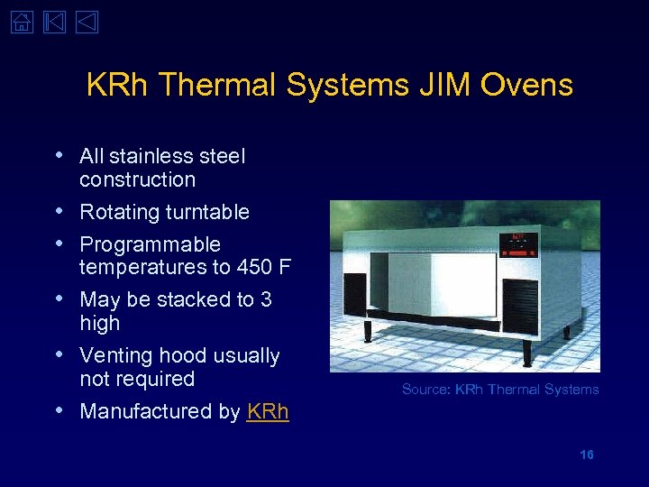 KRh Thermal Systems JIM Ovens • All stainless steel • • • construction Rotating