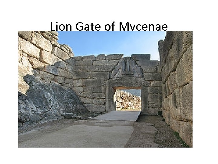 Lion Gate of Mycenae 