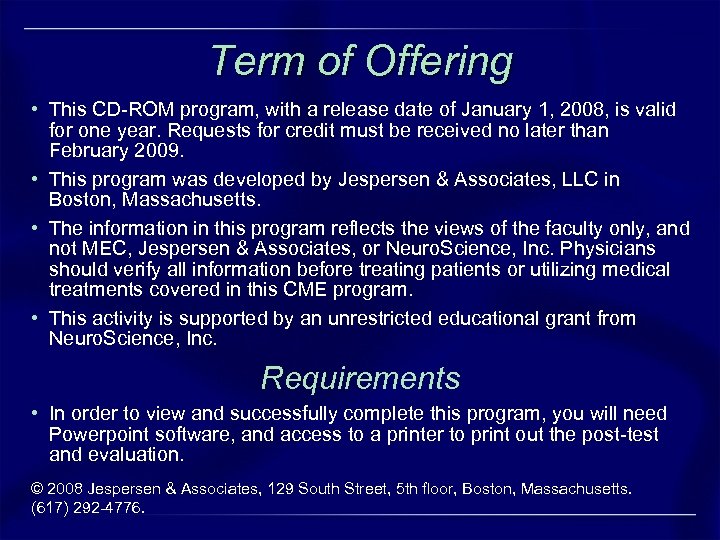 Term of Offering • This CD-ROM program, with a release date of January 1,