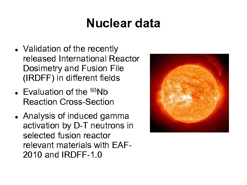 Nuclear data Validation of the recently released International Reactor Dosimetry and Fusion File (IRDFF)