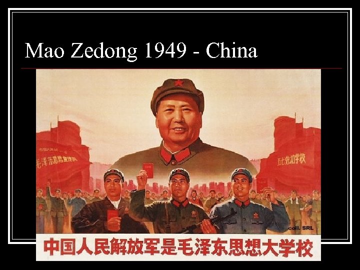 Mao Zedong 1949 - China 