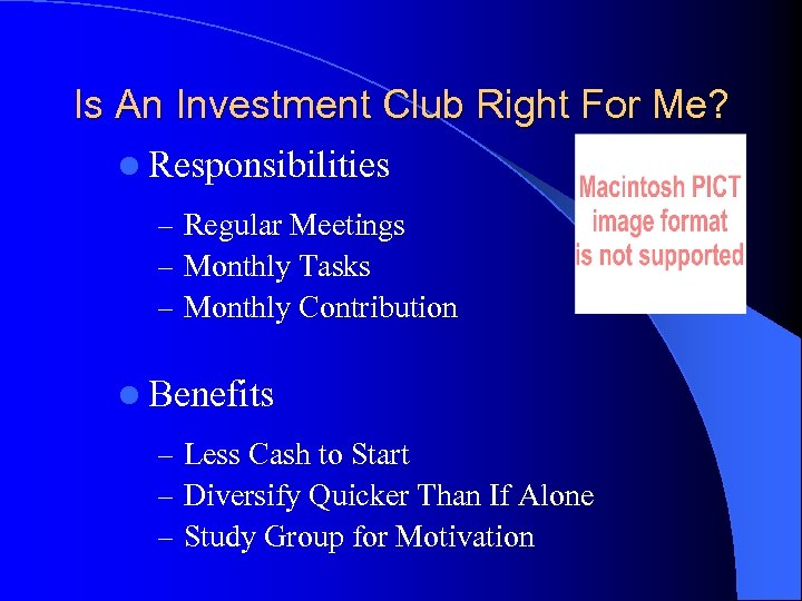 Is An Investment Club Right For Me? l Responsibilities – Regular Meetings – Monthly