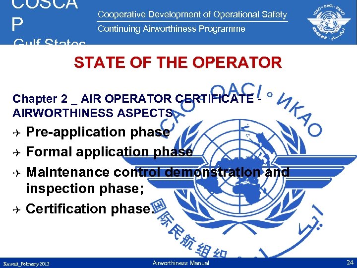 COSCA P Cooperative Development of Operational Safety Continuing Airworthiness Programme Gulf States STATE OF