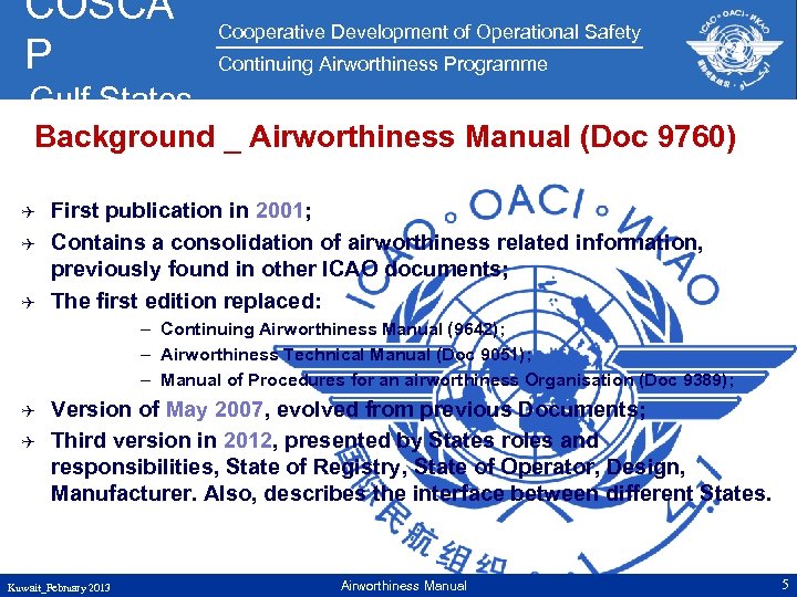 COSCA P Cooperative Development of Operational Safety Continuing Airworthiness Programme Gulf States Background _