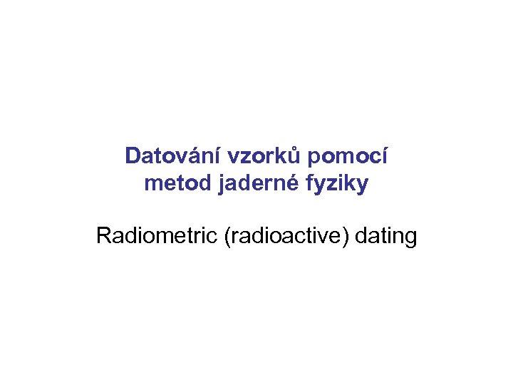 aplikace záření v radiokarbonovém datování