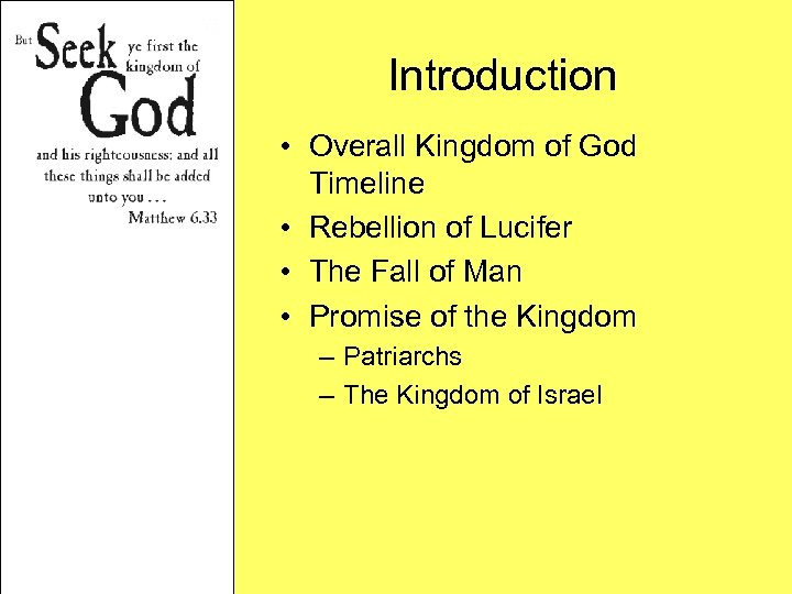 Introduction • Overall Kingdom of God Timeline • Rebellion of Lucifer • The Fall